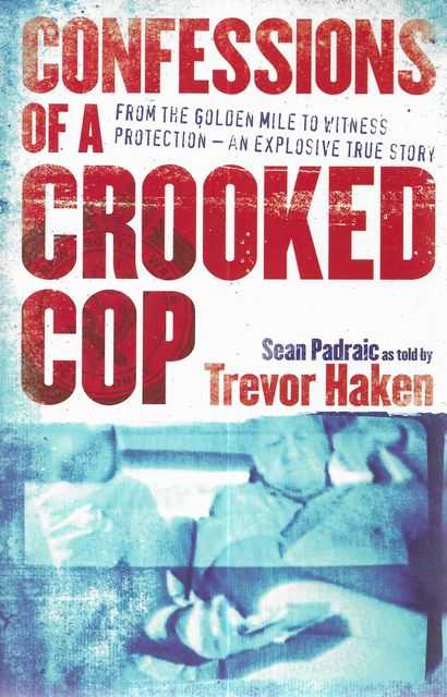 Image for Confessions of a Crooked Cop