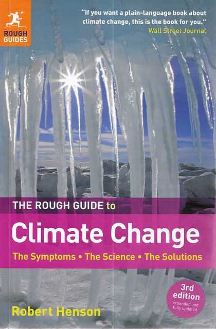 Image for The Rough Guide to Climate Change: The Symptoms; The Science; The Solutions