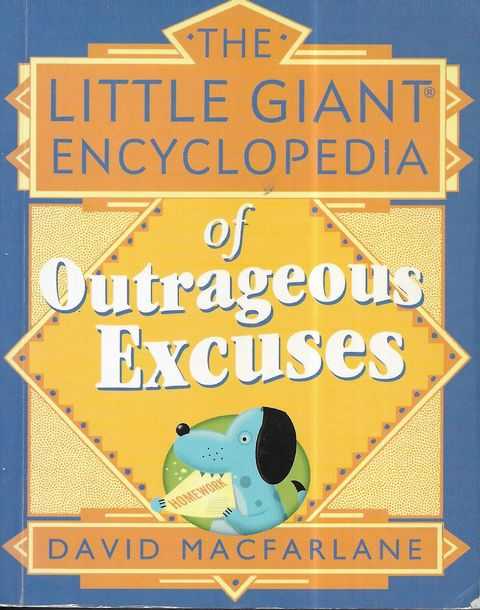 Image for The Little Giant Encyclopedia of Outrageous Excuses