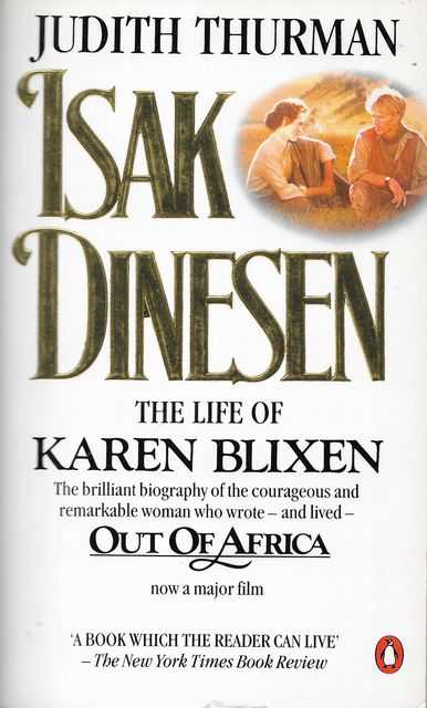 Image for Isak Dinesen: The Life of Karen Blixen