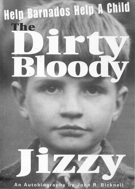 Image for The Dirty Bloody Jizzy - An Autobiography