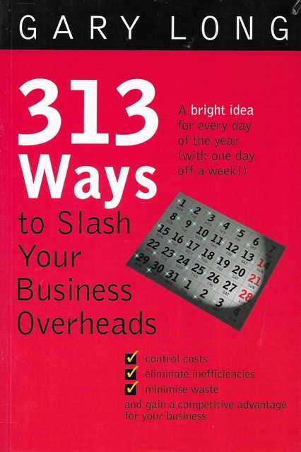 Image for 313 ways to Slash Your Business Overheads