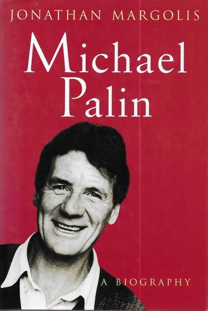 Image for Michael Palin - A Biography