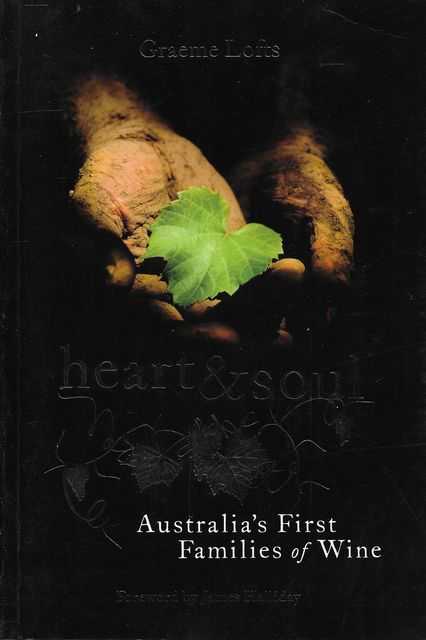 Image for Heart & Soul: Australia's First Families of Wine