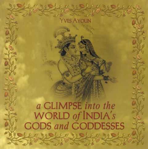 Image for A Glimpse Into The World of India's Gods and Goddesses