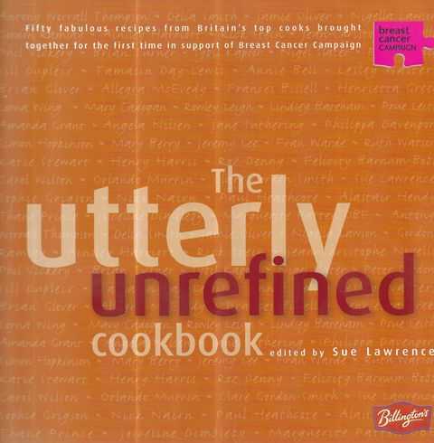 Image for The Utterly Unrefined Cookbook