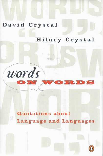 Image for Words on Words: Quotations About Language and Languages