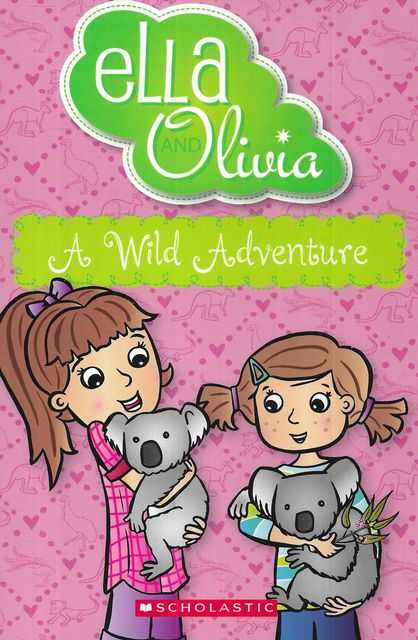 Image for Ella and Olivia #21: A Wild Adventure