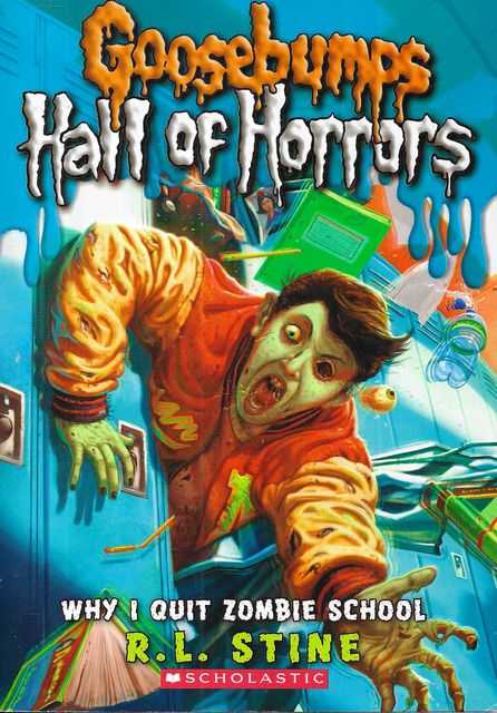 Image for Goosebumps: Hall of Horrors #4 Why I Quit Zombie School