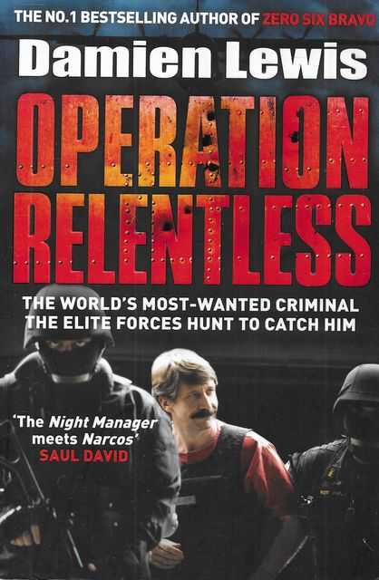 Image for Operation Relentless : The Hunt for the Richest, Deadliest Criminal in History