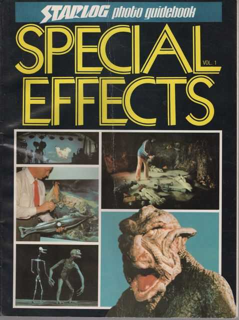 Special Effects Vol 1 [Starlog Photo Guidebook]