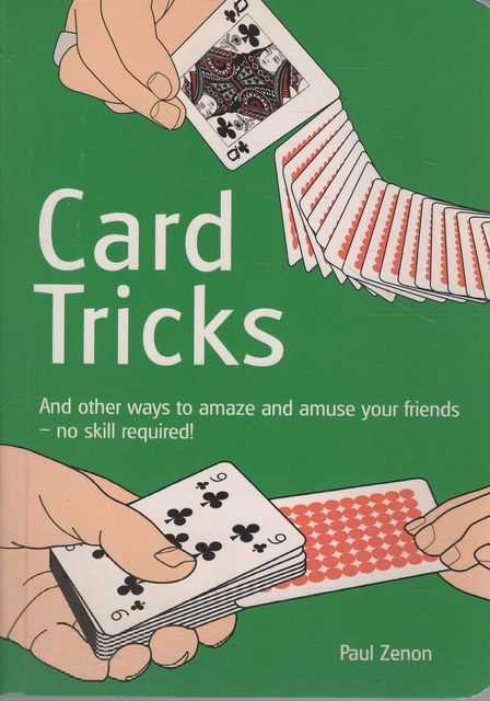 Skill Nuilde Rtricks Card Tricks and Other Ways to Amaze and Amuse your Friends - no Skill ...