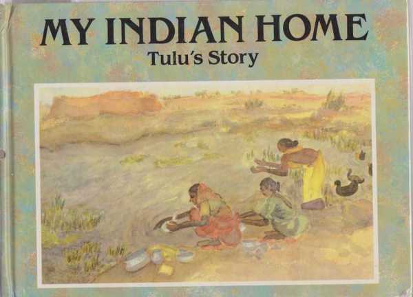 Image for MY INDIAN HOME: TULU'S STORY